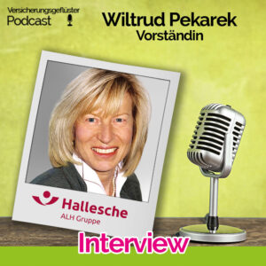 Wiltrud Pekarek - Vorständin Hallesche - ALH Gruppe